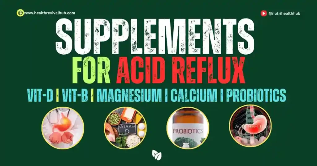 Discover the best supplements for acid reflux, including Vitamin D, B Vitamins, Calcium, Magnesium, and Probiotics. These natural remedies can help soothe heartburn and improve digestive health