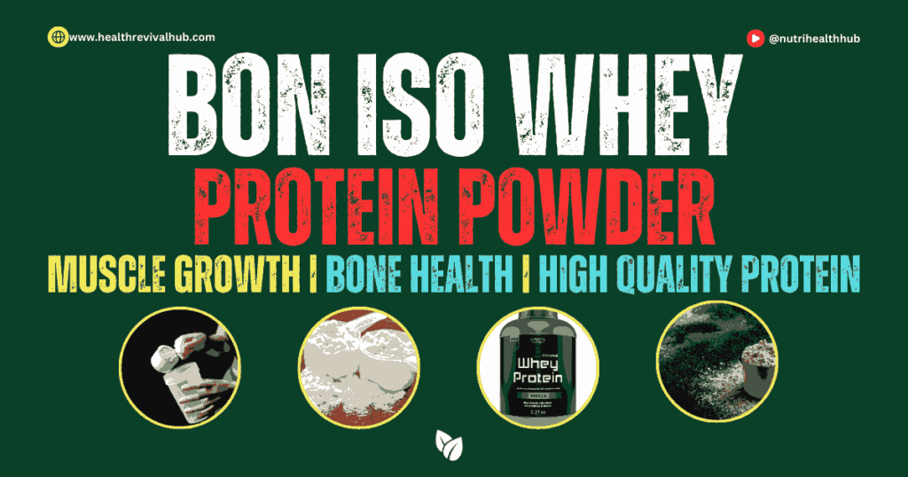 "Bon ISO Whey Protein Isolate: Boost Muscle and Bone Health with High-Quality Protein Supplement