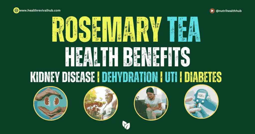 Rosemary Tea Health Benefits – Helps with Kidney Disease, Dehydration, UTI, and Diabetes